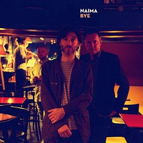 Naima - Bye