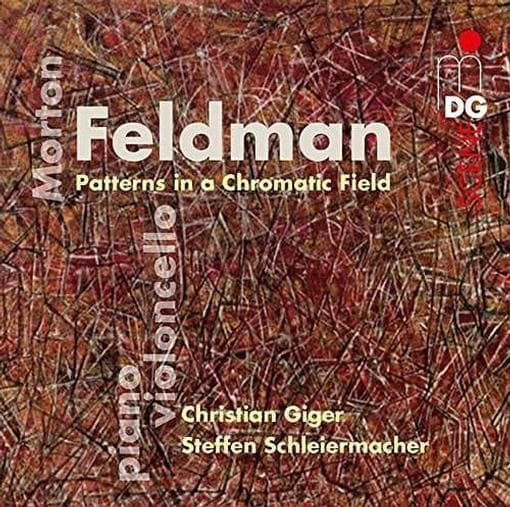 Christian Giger, Steffen Schleiermacher - Feldman: Patterns In A Chromatic Field (CD)