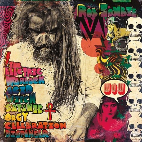 Rob Zombie - The Electric Warlock Acid Witch Satanic Orgy Celebration Dispenser (CD)