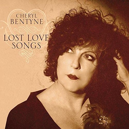 Cheryl Bentyne - Lost Love Songs