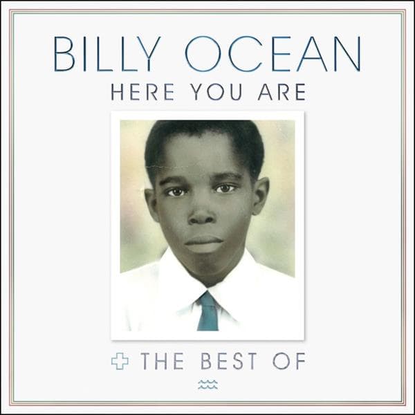 Billy Ocean - Here You Are: The Best Of Bill