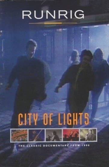 Runrig - City Of Lights