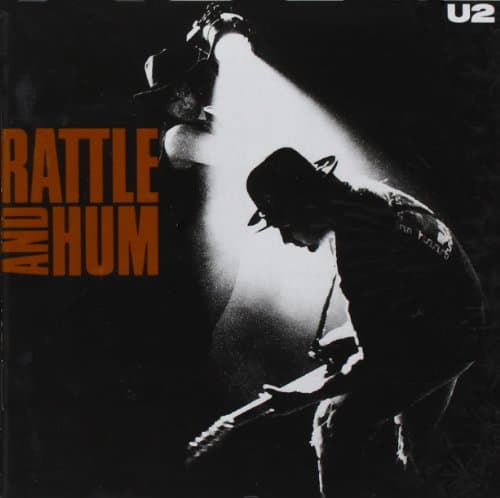 U2 - Rattle & Hum !