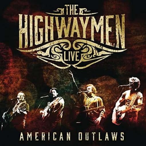 The Highwaymen - American Outlaws: The Highwaym (4 CD)