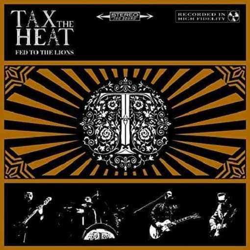 Tax The Heat - Fed To The Lions (CD)