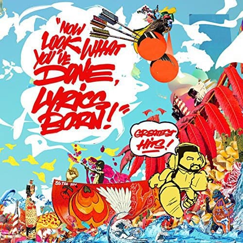Lyrics Born - Now Look What You've Done, Lyrics Born! Greatest Hits! (CD)