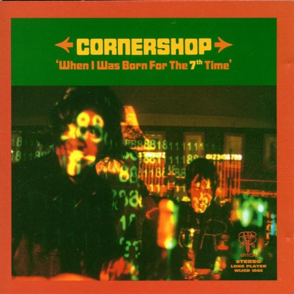 Cornershop - When I Was Born For The 7th Time