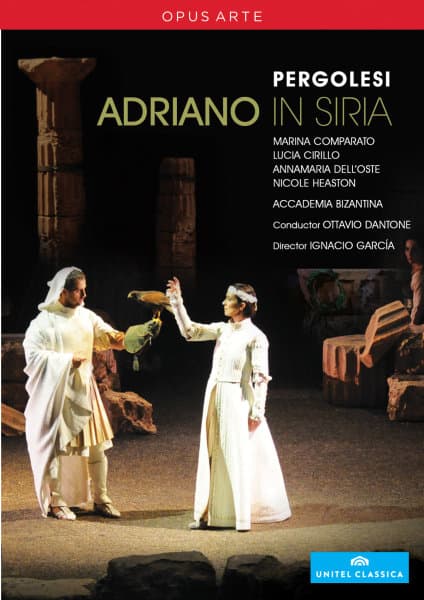 Marina Comparato, Lucia Cirillo, Accadelia Bizantina, Ottavio Dantone - Pergolesi: Adriano In Siria (DVD)