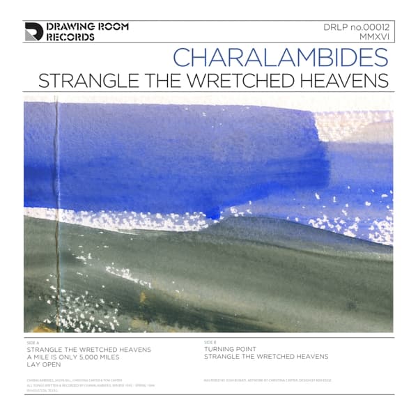 Charalambides - Strangle The Wretched Heavens (LP)