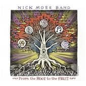 Nick Moss Band - From The Root To The Fruit (2 CD)