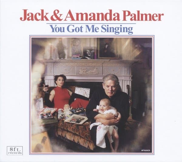 Jack Palmer & Amanda Palmer - You Got Me Singing (CD)