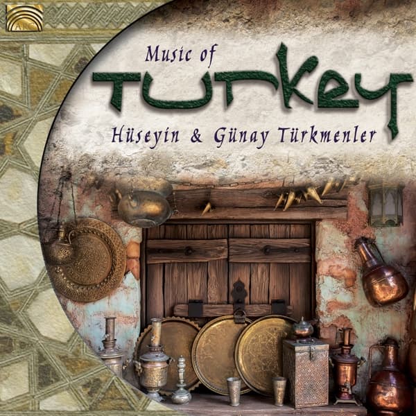 Hüseyin Türkmenler & Günay Türkmenler - Music Of Turkey (CD)