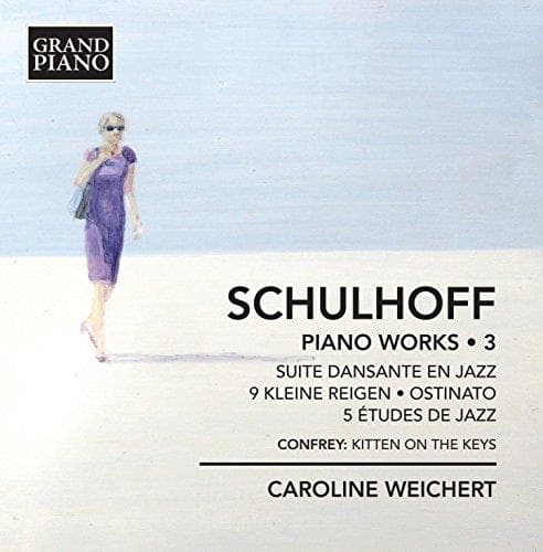 Caroline Weichert - Schulhoff: Piano Works Vol. 3 (CD)