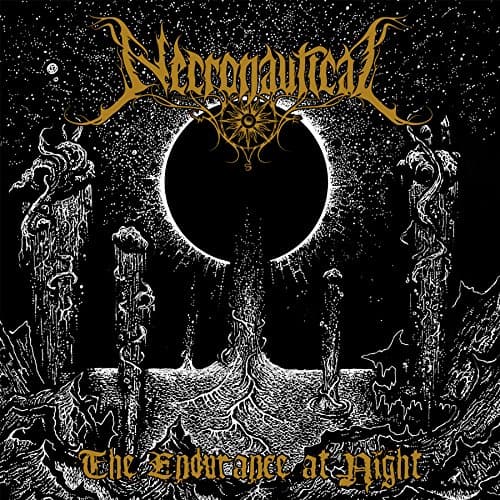Necronautical - The Endurance At Night