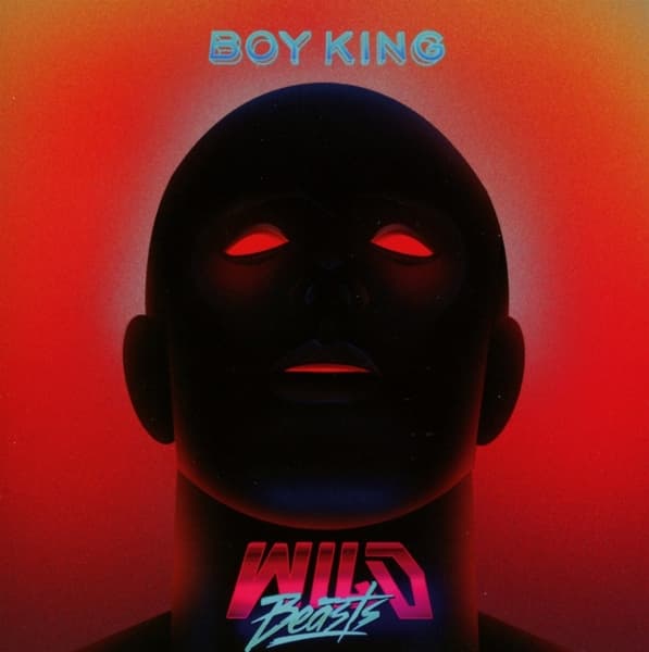 Wild Beasts - Boy King (CD) (Limited Deluxe Edition)