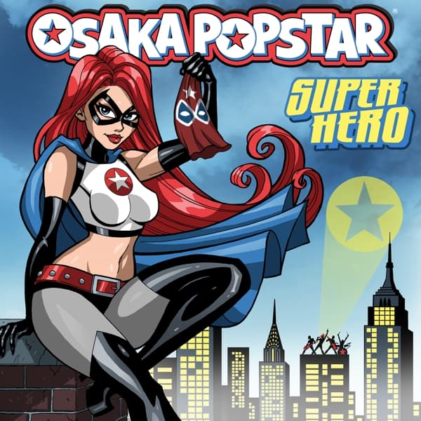 Osaka Popstar - Super Hero (12" Single)
