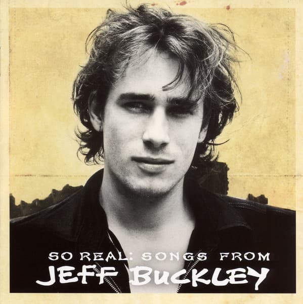 So Real: Songs From Jeff Buckley