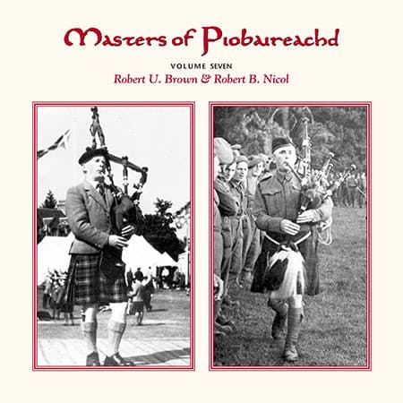 Masters Of Piobaireachd - Volume Seven