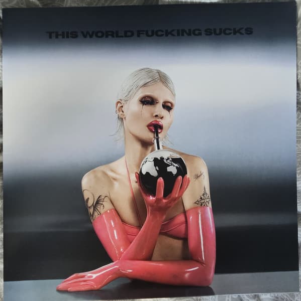 This World Fucking Sucks