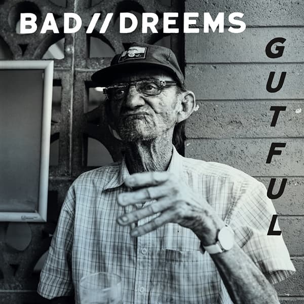 Bad//Dreems - Gutful (LP)